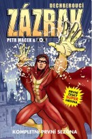 Dechberoucí zázrak I - Komiks přináší dobrodružství prvního českého superhrdiny Davida Daneše, který získal nadpřirozené schopnosti při tajemné nehodě.