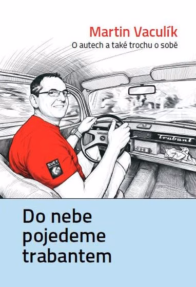 Obálka knihy Do nebe pojedeme trabantem