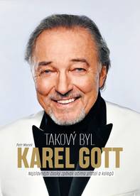 Obálka Takový byl KAREL GOTT