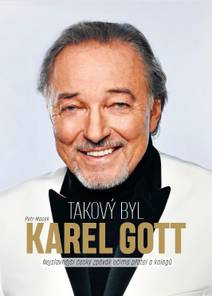 Obálka Takový byl KAREL GOTT