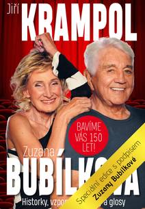 Obálka Zuzana Bubílková a Jiří Krampol: Jsme tady 150 let! s podpisem Zuzany Bubílkové