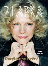 Obálka PILARKA: Dotýkat se hvězd