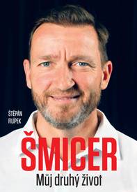 Obálka Šmicer Můj druhý život