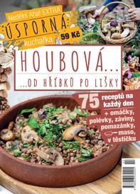 Obálka Nedělní Aha Úsporná kuchařka - Houbová... od hříbků po lišky