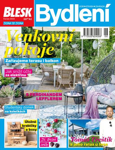 Časopis BLESK Bydlení - 6/2024 - CZECH NEWS CENTER a. s.