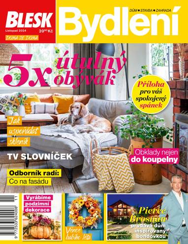 Časopis BLESK Bydlení - 11/2024 - CZECH NEWS CENTER a. s.