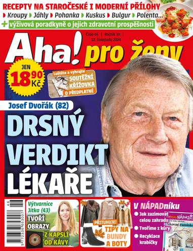 Časopis Aha! pro ženy - 46/2024 - CZECH NEWS CENTER a. s.
