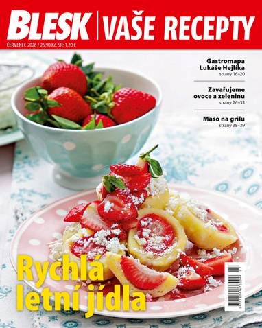 Časopis BLESK VAŠE RECEPTY - 7/2026 - CZECH NEWS CENTER a. s.