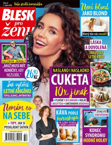 Časopis BLESK pro ženy - 32/2026 - CZECH NEWS CENTER a. s.