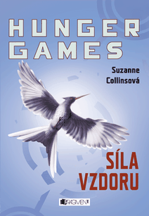 Obálka HUNGER GAMES – Síla vzdoru