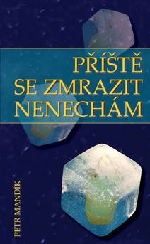 Obálka Příště se zmrazit nenechám