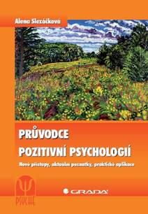 Obálka Průvodce pozitivní psychologií