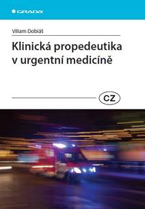 Obálka Klinická propedeutika v urgentní medicíně