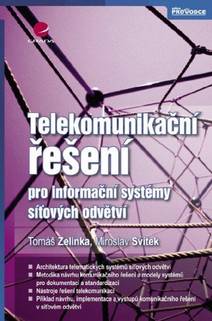 Obálka Telekomunikační řešení pro informační systémy síťových odvětví
