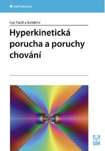 Obálka Hyperkinetická porucha a poruchy chování