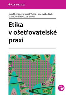 Obálka Etika v ošetřovatelské praxi