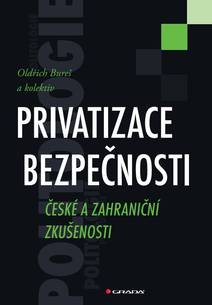 Obálka Privatizace bezpečnosti