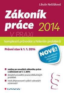 Obálka Zákoník práce 2014 v praxi - komplexní průvodce