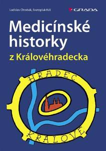 Obálka Medicínské historky z Královéhradecka