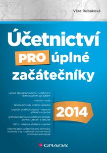 Obálka Účetnictví pro úplné začátečníky 2014