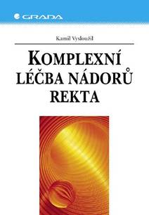Obálka Komplexní léčba nádorů rekta