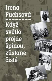 Obálka Když světlo projde špínou, zůstane čisté