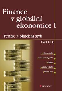 Obálka Finance v globální ekonomice I: Peníze a platební styk