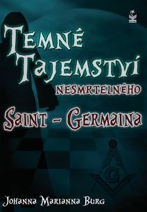 Obálka Temné tajemství nesmrtelného Saint-Germaina