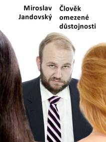 Obálka Člověk omezené důstojnosti