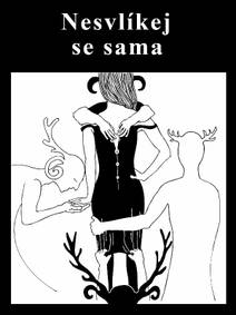 Obálka Nesvlíkej se sama