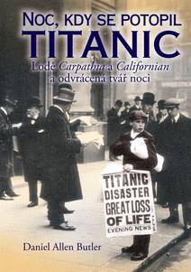 Obálka Noc, kdy se potopil Titanic