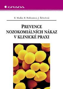 Obálka Prevence nozokomiálních nákaz v klinické praxi