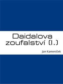 Obálka Daidalova zoufalství (I.)