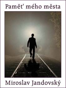 Obálka Paměť mého města