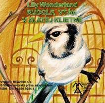 Obálka Rudolf,vták v zlatej klietke