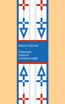 Obálka Pošetilost doktora vinnetouologie