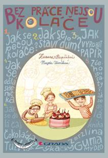Obálka Bez práce nejsou koláče