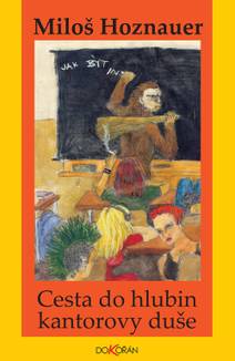 Obálka Cesta do hlubin kantorovy duše