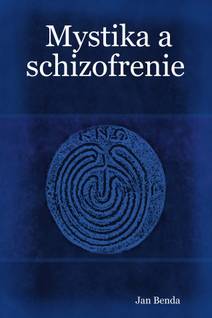Obálka Mystika a schizofrenie