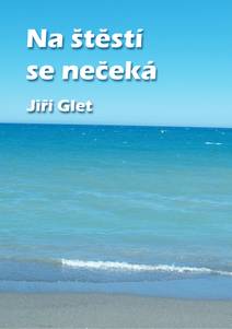 Obálka Na štěstí se nečeká