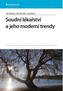 Obálka Soudní lékařství a jeho moderní trendy
