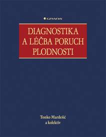 Obálka Diagnostika a léčba poruch plodnosti