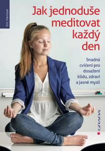 Obálka Jak jednoduše meditovat každý den