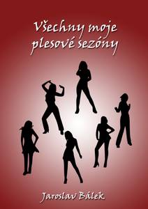 Obálka Všechny moje plesové sezóny