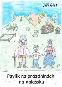 Obálka Pavlík na prázdninách na Valašsku