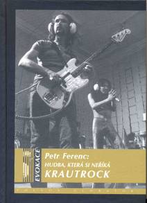 Obálka Hudba, která si neříká KRAUTROCK