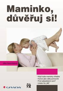 Obálka Maminko, důvěřuj si!