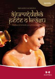 Obálka Ájurvédská péče o krásu