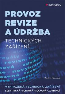 Obálka Provoz, revize a údržba technických zařízení