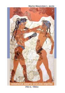 Obálka Dodatková skripta veselého dějepisu pro 6. třídu